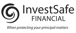 INVESTSAFE FINANCIAL WHEN PROTECTING YOUR PRINCIPAL MATTERS trademark