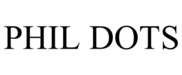 PHIL DOTS trademark