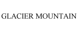 GLACIER MOUNTAIN trademark