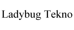 LADYBUG TEKNO trademark
