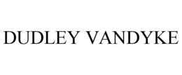 DUDLEY VANDYKE trademark
