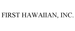 FIRST HAWAIIAN, INC. trademark