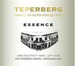 ? TEPERBERG FAMILY WINERY SINCE 1870 ESSENCE trademark