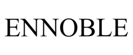 ENNOBLE trademark