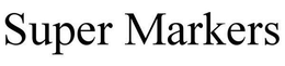 SUPER MARKERS trademark