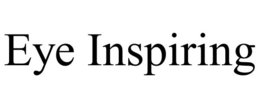 EYE INSPIRING trademark