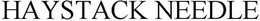 HAYSTACK NEEDLE trademark
