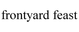 FRONTYARD FEAST trademark