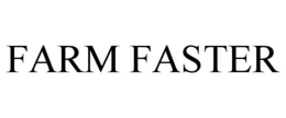 FARM FASTER trademark