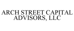 ARCH STREET CAPITAL ADVISORS, LLC trademark