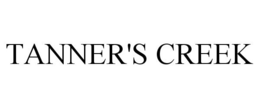 TANNER'S CREEK trademark