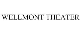 WELLMONT THEATER trademark