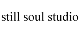 STILL SOUL STUDIO trademark