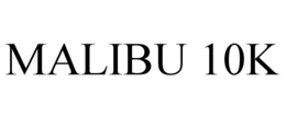 MALIBU 10K trademark