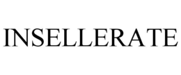 INSELLERATE trademark