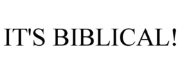 IT'S BIBLICAL! trademark