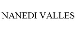 NANEDI VALLES trademark