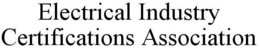 ELECTRICAL INDUSTRY CERTIFICATIONS ASSOCIATION trademark