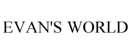 EVAN'S WORLD trademark