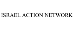 ISRAEL ACTION NETWORK trademark