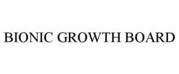 BIONIC GROWTH BOARD trademark