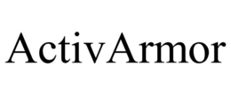 ACTIVARMOR trademark