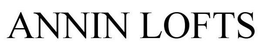 ANNIN LOFTS trademark