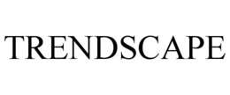 TRENDSCAPE trademark