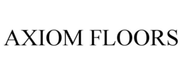 AXIOM FLOORS trademark