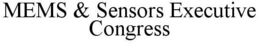 MEMS & SENSORS EXECUTIVE CONGRESS trademark