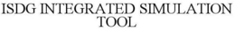 ISDG INTEGRATED SIMULATION TOOL trademark