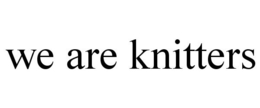 WE ARE KNITTERS trademark