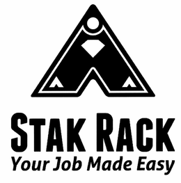 STAK RACK YOUR JOB MADE EASY trademark