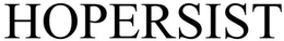 HOPERSIST trademark