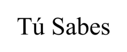TÚ SABES trademark