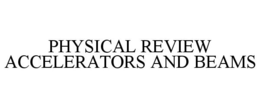 PHYSICAL REVIEW ACCELERATORS AND BEAMS trademark