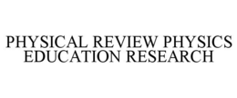 PHYSICAL REVIEW PHYSICS EDUCATION RESEARCH trademark