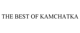 THE BEST OF KAMCHATKA trademark