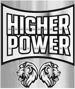 HIGHER POWER trademark