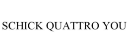 SCHICK QUATTRO YOU trademark