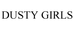 DUSTY GIRLS trademark
