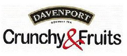 DAVENPORT GOURMET TEA CRUNCHY & FRUITS trademark