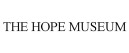 THE HOPE MUSEUM trademark