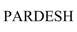 PARDESH trademark