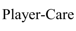 PLAYER-CARE trademark