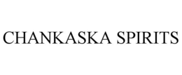 CHANKASKA SPIRITS trademark