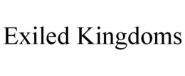 EXILED KINGDOMS trademark