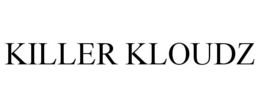 KILLER KLOUDZ trademark