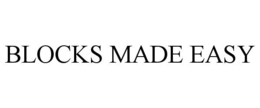 BLOCKS MADE EASY trademark