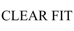 CLEAR FIT trademark